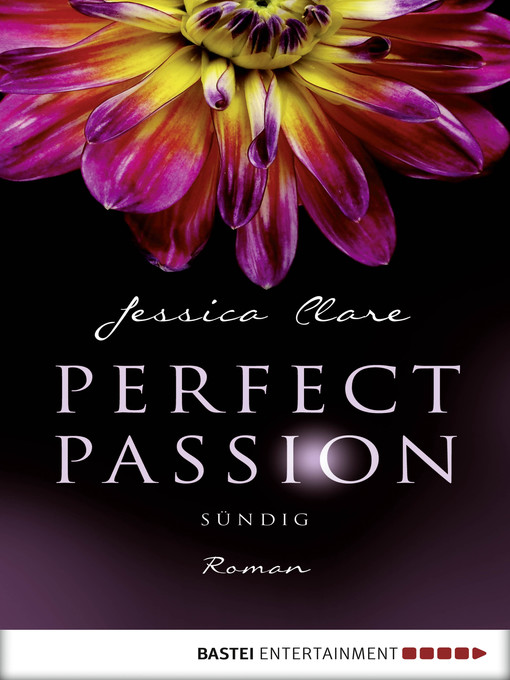 Title details for Perfect Passion--Sündig by Jessica Clare - Available